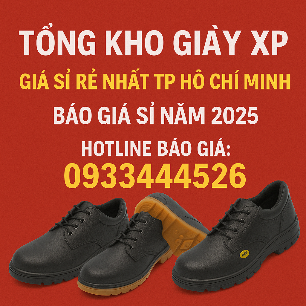 Tổng Kho Giày XP Giá Sỉ Rẻ Nhất TP Hồ Chí Minh – Báo Giá Sỉ Năm 2025